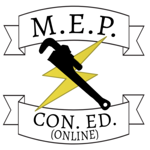 MEP CON. ED., LLCMechanical, Electrical, Plumbers, Gas Fitter, Hoisting, CSL Continuing Education & Hot Work Training Online